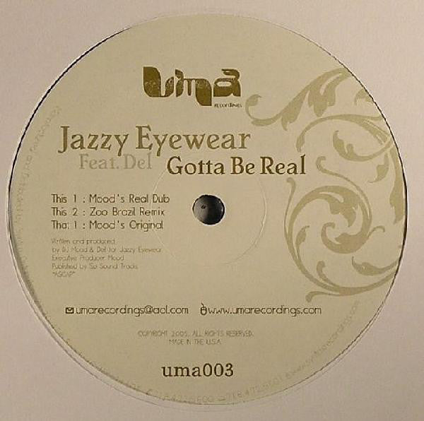 Jazzy Eyewear : Gotta Be Real (12")