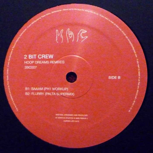 2 Bit Crew : Hoop Dreams Remixes (12")