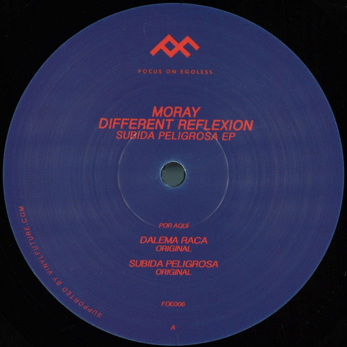 Moray, Different Reflexion - Subida Peligrosa Ep (Focus On Egoless) (M)