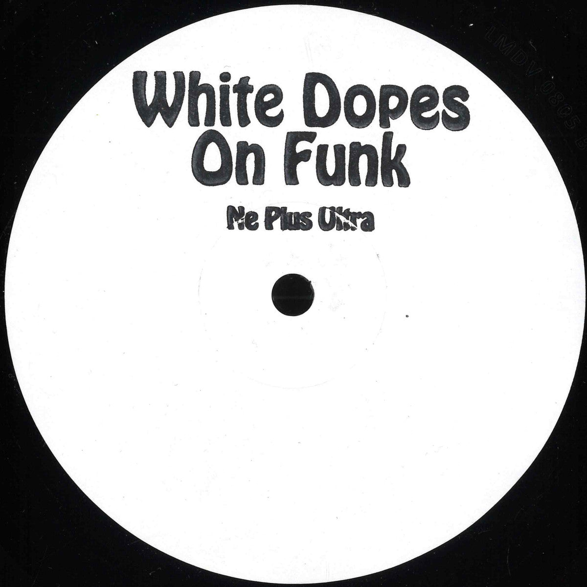 White Dopes On Funk - Ne Plus Ultra EP (D.A.M.N.) (M)