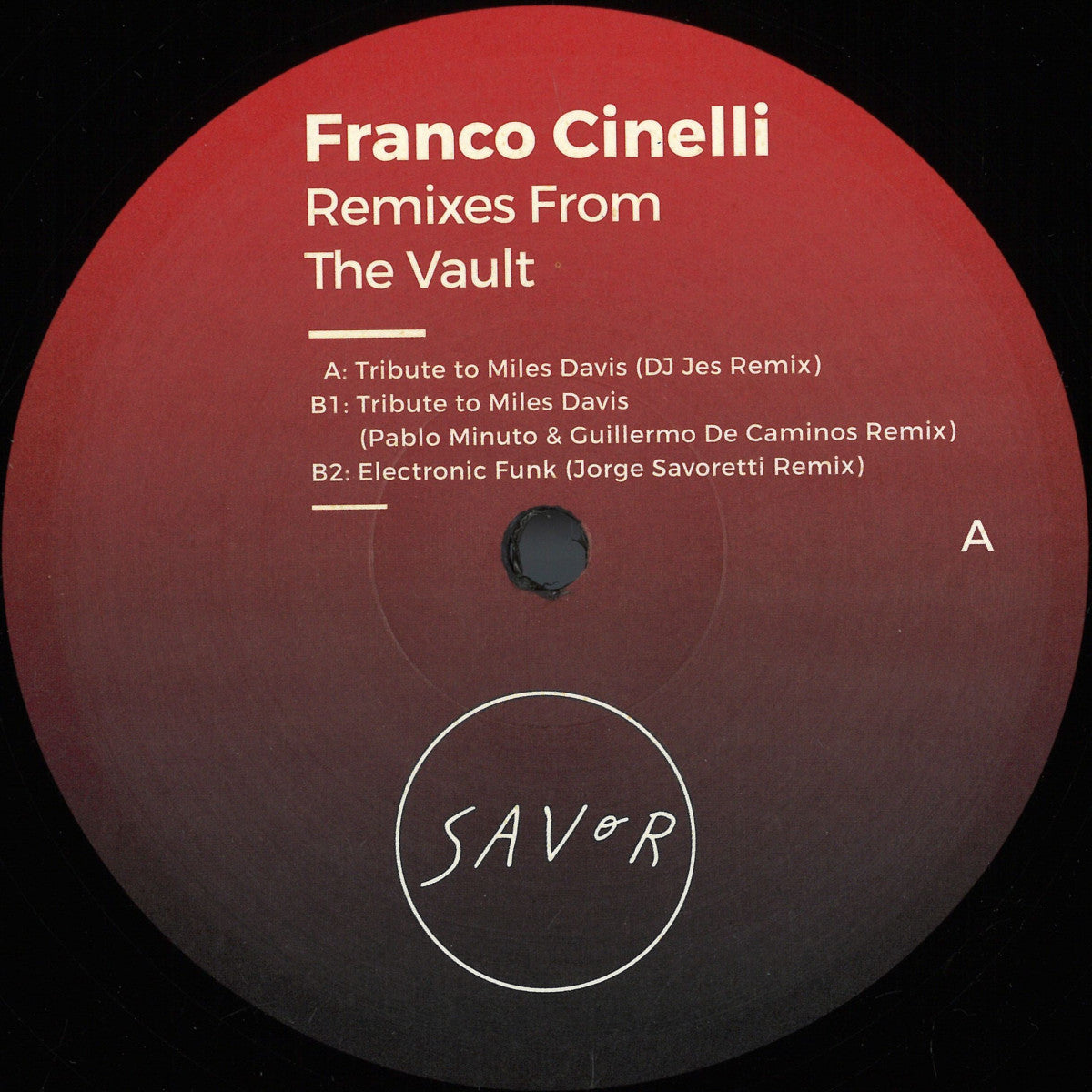 Franco Cinelli - Remixes From The Vault (Savor Music) (M)