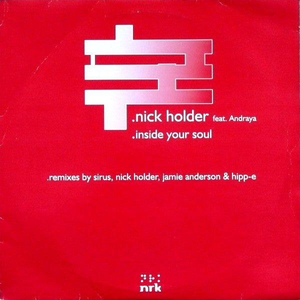 Nick Holder Feat. Andraya : Inside Your Soul (2x12")