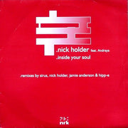 Nick Holder Feat. Andraya : Inside Your Soul (2x12")