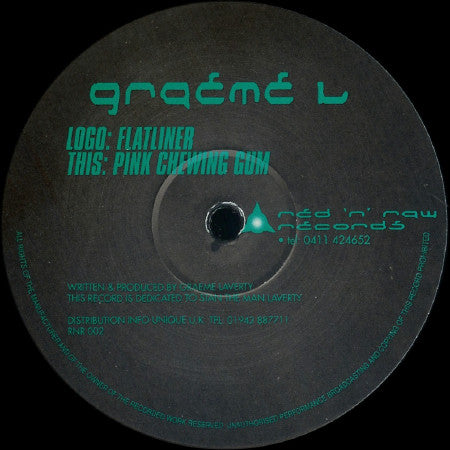 Graeme L* : Flatliner / Pink Chewing Gum (12")