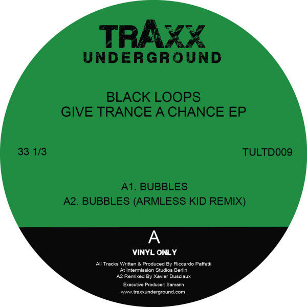 Black Loops : Give Trance A Chance EP (12", EP)