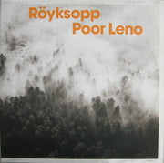 Röyksopp : Poor Leno (12")