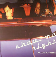 DJ Ali & Tim Fuller : Show Me Right (12")