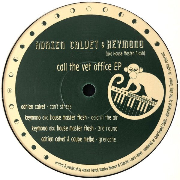 Adrien Calvet & Keymono Aka House Master Flash* : Call The Vet Office EP (12", EP, Ltd)