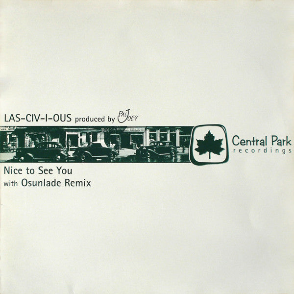Las-Civ-I-Ous : Nice To See You (12")