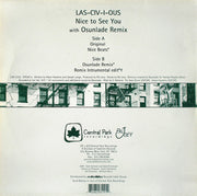 Las-Civ-I-Ous : Nice To See You (12")
