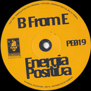 B From E : Energia Positiva (12", EP)