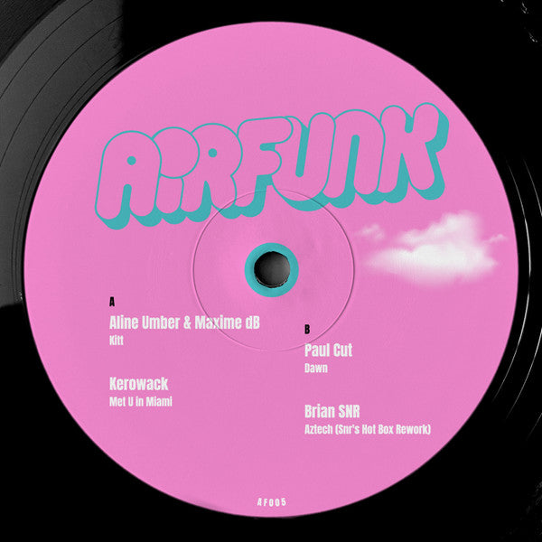 Aline Umber, Maxime dB, Kerowack, Paul Cut, Brian SNR : AirFunk 005 (12")