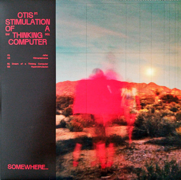 Otis (24) :  Stimulation of a Thinking Computer  (12", EP)