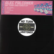 Alec Falconer : No Turn Unstoned Ep (12")