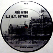 Rick Wade : Night Station / 2 A.M. Detroit (12")