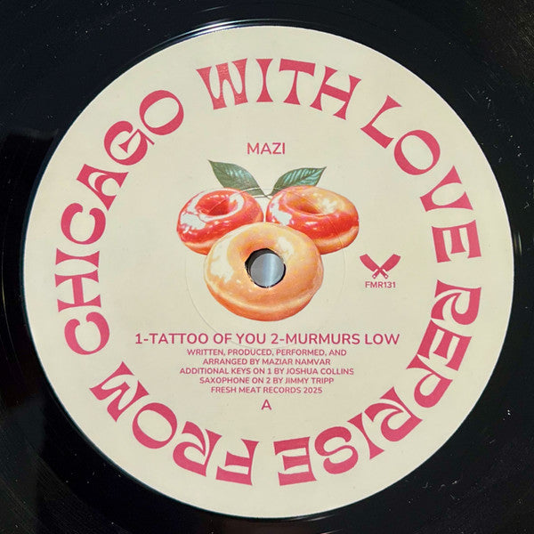 Mazi* : From Chicago With Love Reprise (12")