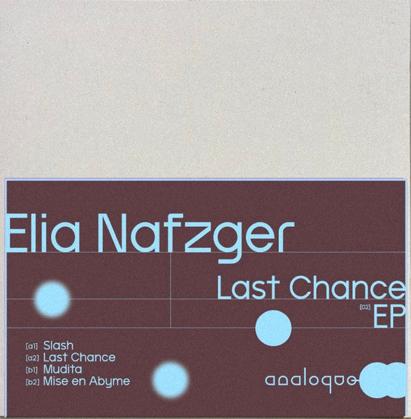 Elia Nafzger : Last Chance Ep (12", EP)