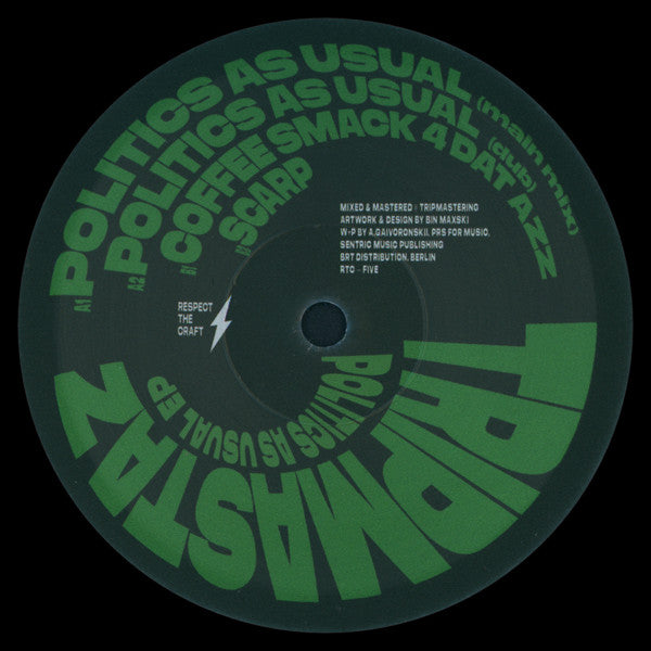 Tripmastaz : Politics As Usual EP (12", EP)