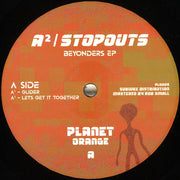 A² (4) / Stopouts : Beyonders EP (12")