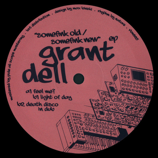 Grant Dell : Somefink Old / Somefink New (12")