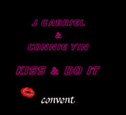 J Gabriel & Connie Yin : Kiss And Do It EP (12")