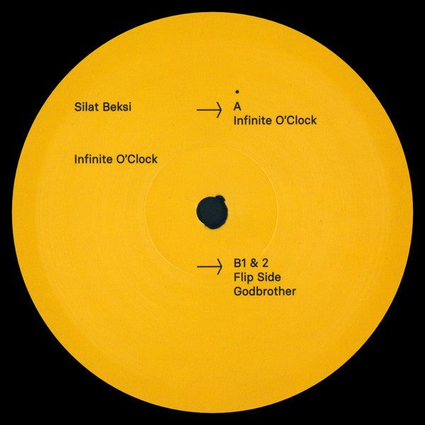 Silat Beksi : Infinite O'Clock (12")