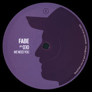 Fabe (8) : We Need You (12", EP)
