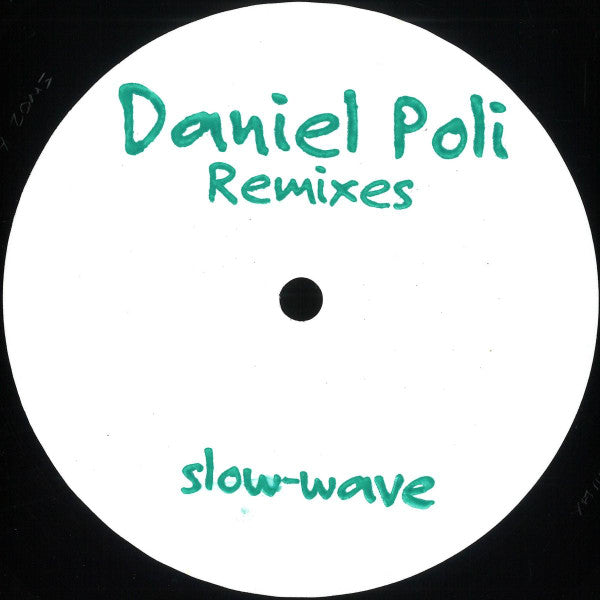 Daniel Poli : Remixes (12", RE, W/Lbl)