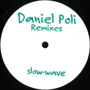 Daniel Poli : Remixes (12", RE, W/Lbl)