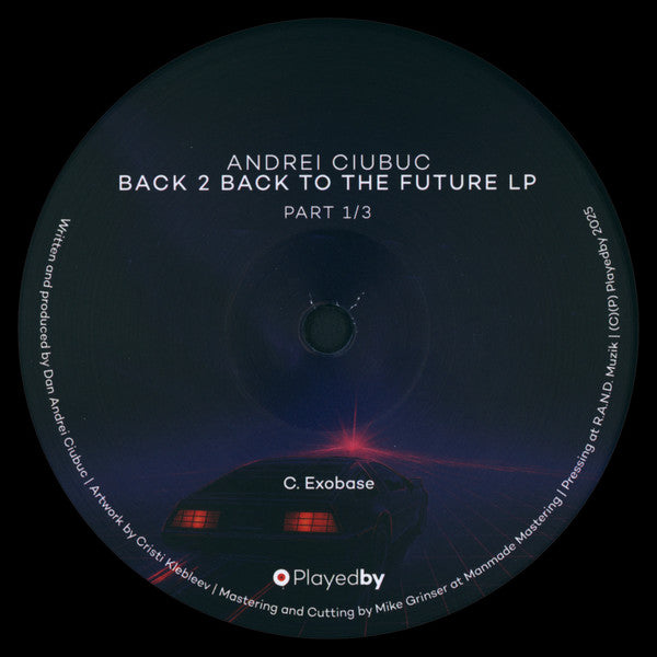 Andrei Ciubuc : Back 2 Back To The Future LP (Part1/3) (2xLP)