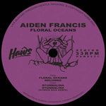 Aiden Francis : Floral Oceans (12", EP)