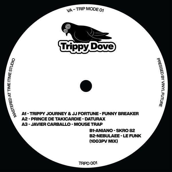 Trippy Journey, JJ Fortune, Prince de Takicardie, Javier Carballo, Aniano, Nebulaee : VA - Trip Mode 01 (12")