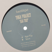 Toka Project : Ego Trip (12")