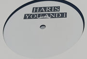 Haris* : You And I (12", Ltd, W/Lbl, Han)