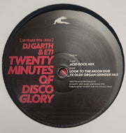 DJ Garth & E.T.I. : Twenty Minutes Of Disco Glory (12", RE)