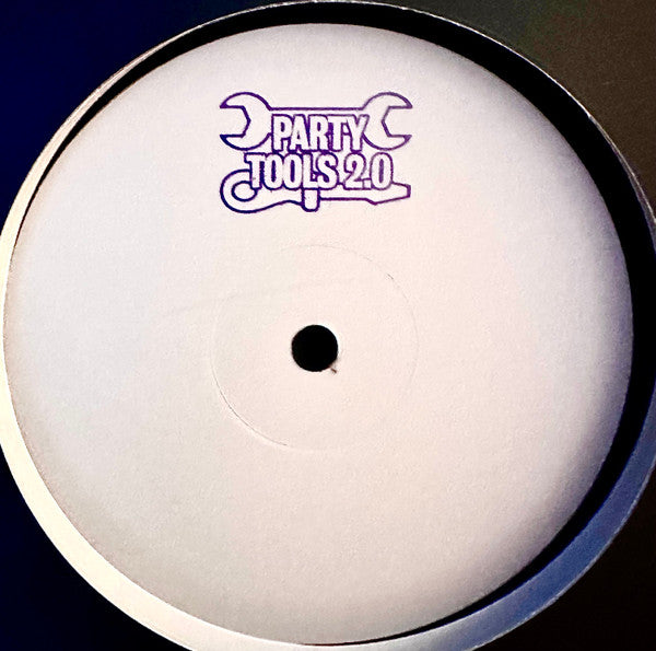Unknown Artist : Party Tools 2.0 (12")