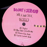 Benoit & Sergio : Walk And Talk (The Remixes) (12")