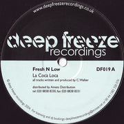 Fresh N Low* : La Coca Loca (12")