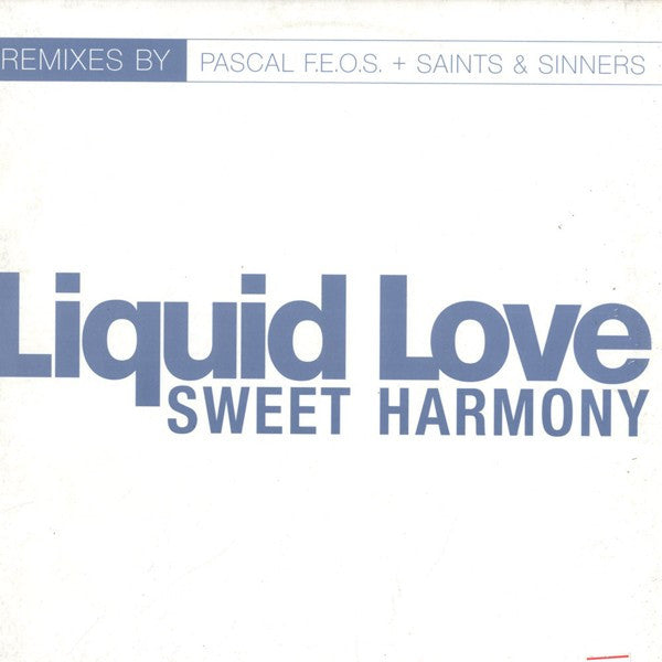 Liquid Love : Sweet Harmony (12")