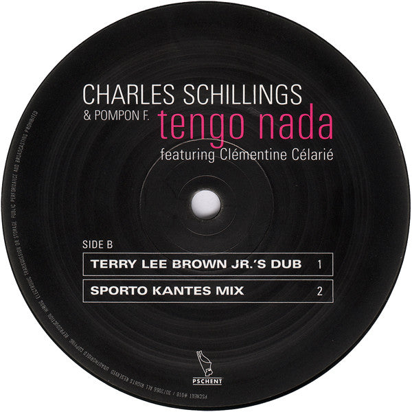 Charles Schillings & Pompon F. Feat. Clémentine Célarié : Tengo Nada (12")