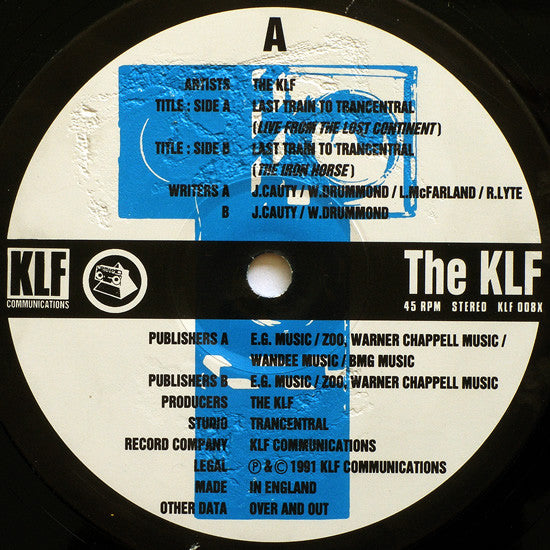 The KLF : Last Train To Trancentral (Live From The Lost Continent) (12", Single)