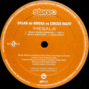 Oscar de Rivera vs. Circus Night : Mesala (12")