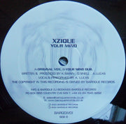 Xzique : Your Mind (12")