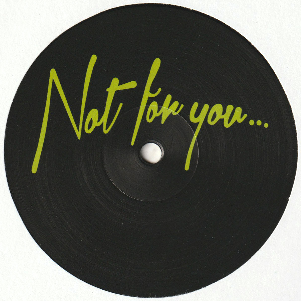 Jive Talk  - NFY006 (Not For You) (M)