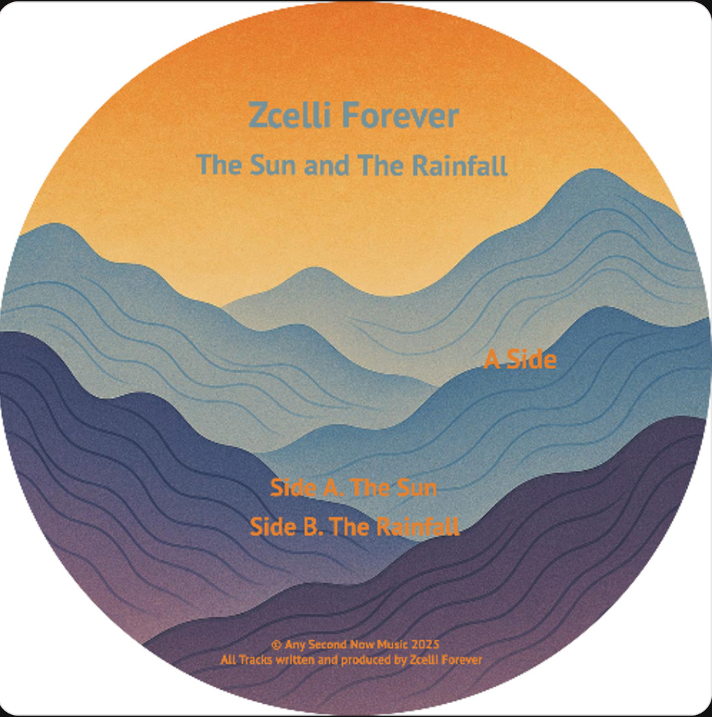 Zcelli Forever - The Sun & The Rainfall (Any Second Now) (M)