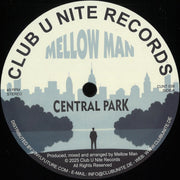 Mellow Man - Central Park (Club U Nite Records) (M)