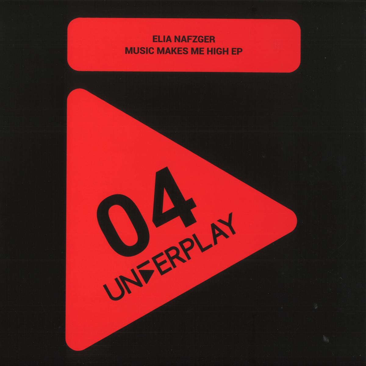 Elia Nafzger - Music Makes Me High EP (Underplay) (M)