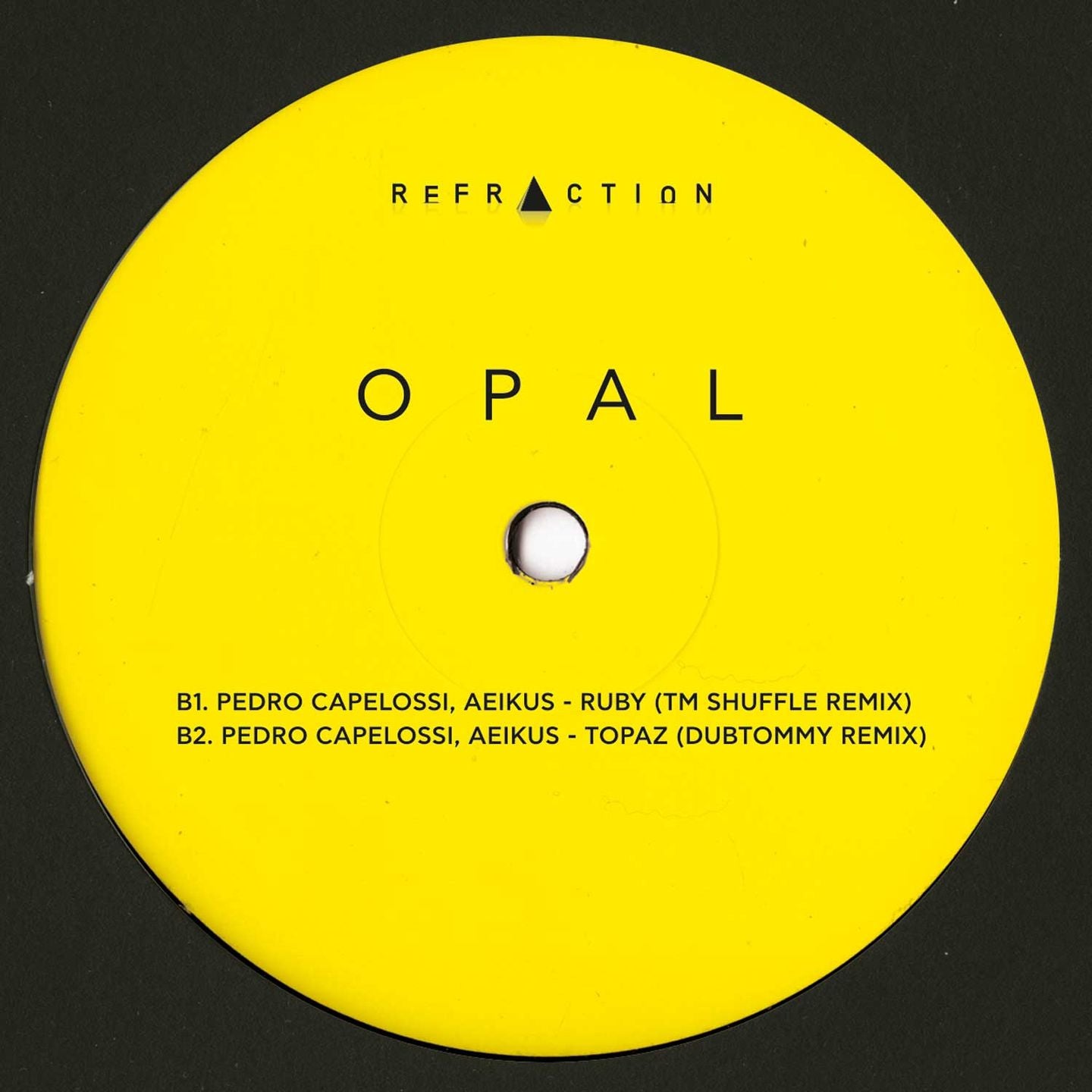 Pedro Capelossi, Aeikus - Opal (Refraction Records) (M)