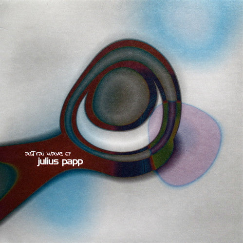Julius Papp : Astral Wave EP (12", EP)