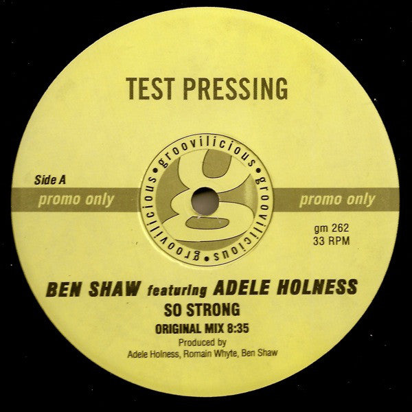 Ben Shaw Featuring Adele Holness : So Strong (2x12", Promo, TP)